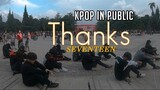 [KPOP IN PUBLIC] SEVENTEEN - THANKS | B-ONE DANCE COVER
