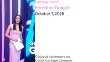 Frontline Tonight Rewind – October 7, 2025