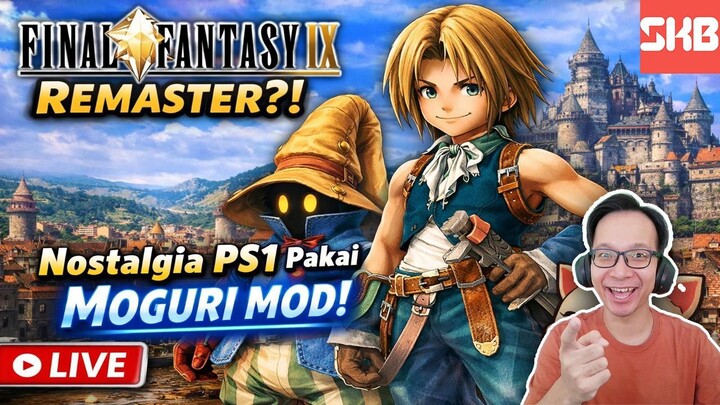 😮😮MOD FINAL FANTASY IX BIKIN GAMBAR JADI HD ! | Nostalgia PS1