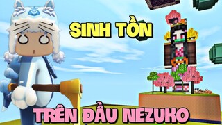 Thử thách sinh tồn trên đầu Nezuko trong Mini World | Meowpeo