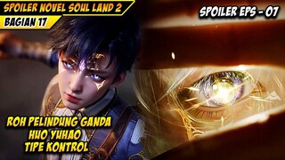 ROH PELINDUNG GANDA, HUO YUHAO MASTER TIPE KONTROL - SOUL LAND 2 the unrivaled tang sect