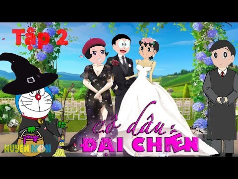 CÔ DÂU ĐẠI CHIẾN  (TẬP 2) 👰PHIÊN  BẢN NOBITA, SHIZUKA , JAIKO , DORAEMON🚥🆕🚥DORAEMON CHẾ HÀI HƯỚC #07
