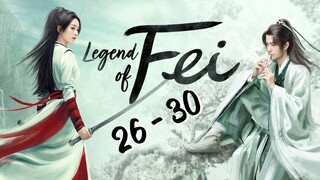 Le✨gend Of Fe🌟i Episode 26 - 30