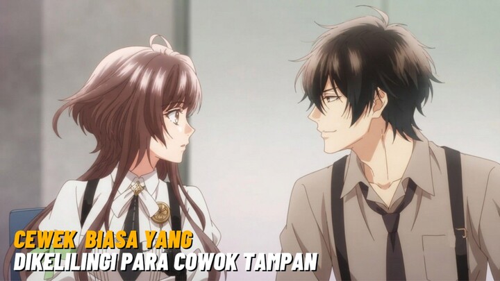 Rekomendasi Anime romance dimana cewek biasa yang dikelilingi para cowok tampan