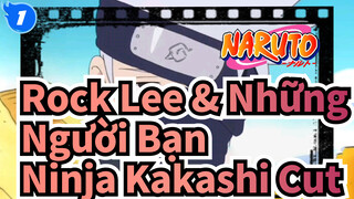 Kakashi Cut | Rock Lee & Những Người Bạn Ninja | 1-15 Cut_1