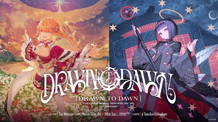 Takanashi Kiara / Ninomae Ina’nis - 1st Concert 'Drawn to Dawn' 'Day 2' [2026.03.28]