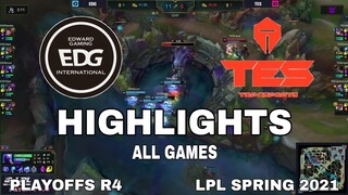 Highlight EDG vs TES All Game Playoffs R4 LPL Mùa Xuân 2021 LPL Spring Edward Gaming vs Top Esports