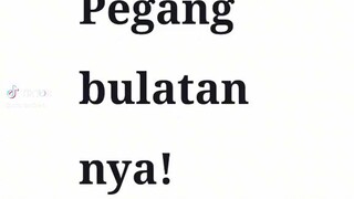 pegang bulatan nya! 😁🥳✨