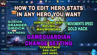 Paano Edit Stats ng Kahit Anung Hero Na Gusto Mo Gamit Gameguardian Settings