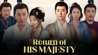 Sự Trở Lại Của Bệ Hạ - Return of His Majesty - Phụ đề tiếng Việt