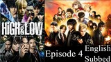 High&Low Seanson 1 Episode 4 English Subbed