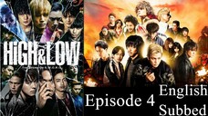 High&Low Seanson 1 Episode 4 English Subbed