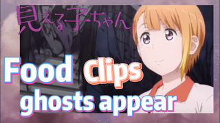 [Mieruko-chan]  Clips | Food ghosts appear