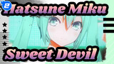 [Hatsune Miku|MMD]Sweet Devil_2