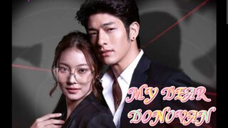 Epi 9 MY DEAR DONOVAN tagalog dub thai drama