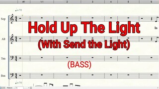 Hold Up The Light with Send The Light  | Bass SATB