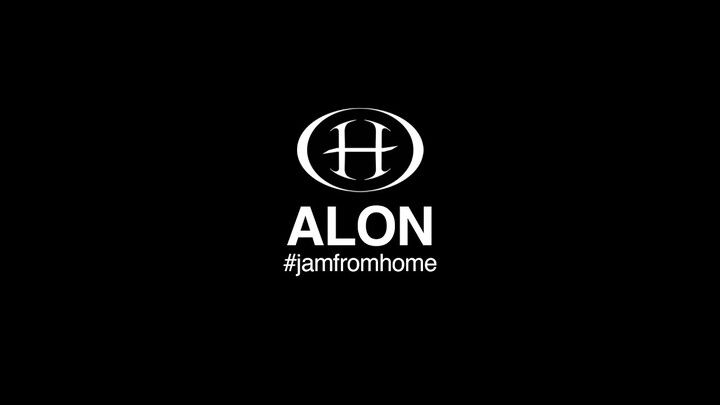 HALE - ALON (#JAMFROMHOME)