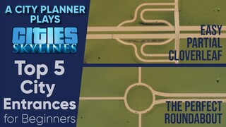 How to Build a Basic Entrance to a City in Cities Skylines [Top 5 for Beginners - No Mods]