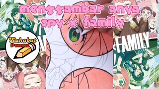 menggambar anya spy x family