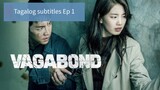 VAGABOND Tagalog subtitles Episode 1