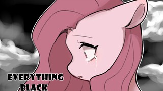 【MLP/meme】Everything Black