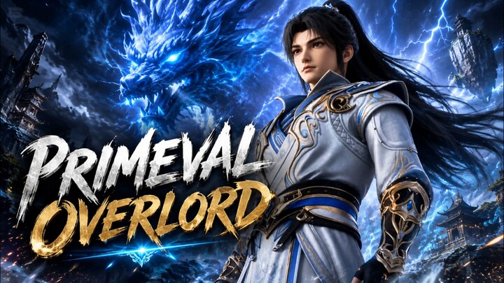 Primeval overlord episode 19