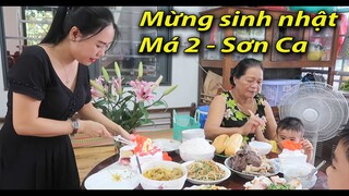 Sinh nhật Má 2 Sơn Ca - Sơn Hùng - Sơn Hà được no nê - Nam Việt