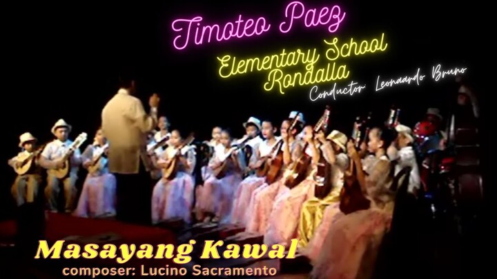 MASAYANG KAWAL || L. Sacramento || Timoteo Paez Elementary School Rondalla || conductor: Leo Bruno