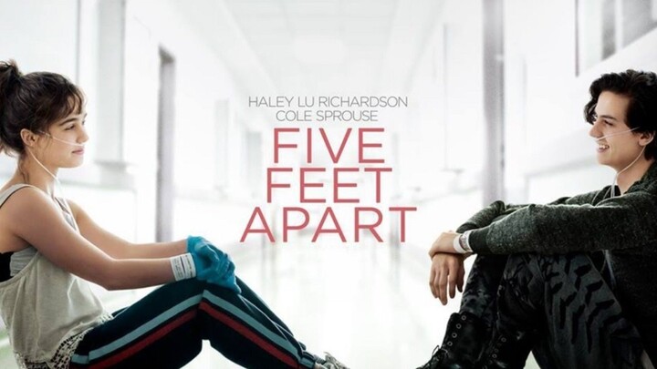 Five Feet Apart ขออีกฟุตให้หัวใจเราใกล้กัน (2019) พากย์ไทย