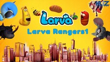 Lavar - LARVA RANGER 1 | Những Tập Larva Hay Nhất Cười Vỡ Bụng