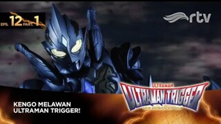 Ultraman Trigger RTV : Episode 12, Part 1