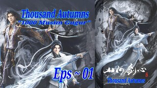 {Eps ~ 01} Thousand Autumns "1000 Musim Gugur" Melepaskan Angin dan Hujan