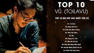 Top 10 Bài Hát Hay Nhất Của Vũ Lạ Lùng Đông Kiếm Em Bước Qua Nhau 30