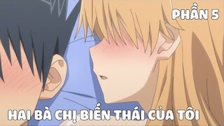 Tóm Tắt Anime Hay: Hai Bà Chị Biến Thái Của Tôi Phần 5 - Review Anime Kiss X Sis | nvttn