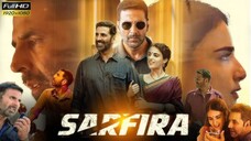 Sarfira 2024 Release Movie Hindi || Akshay Kumar Radhika Madan || tomorrow is coming Martin Movie