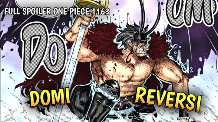 FULL SPOILER ONE PIECE 1163 !! IBLIS ROCKS AKIBAT DOMI REVERSI IMU !! JANJI YANG GAGAL ?