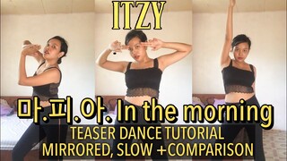 ITZY MAFIA In the morning" M/V CHORUS EASY DANCE TUTORIAL [MIRRORED, SLOW + COMPARISON]