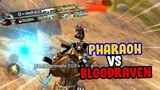 PERTARUNGAN SENGIT PHARAOH VS BLOODRAVEN !! KALIAN PILIH MANA ??