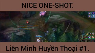 Nice one-Shot Liên Minh Huyền Thoại phần 1