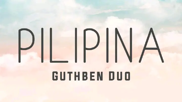 Pilipina - Guthben Duo