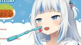 【Please wear headphones】【Gawr Gura】Gula brushing his teeth in the live broadcast room【Gawr Gura】【Hol