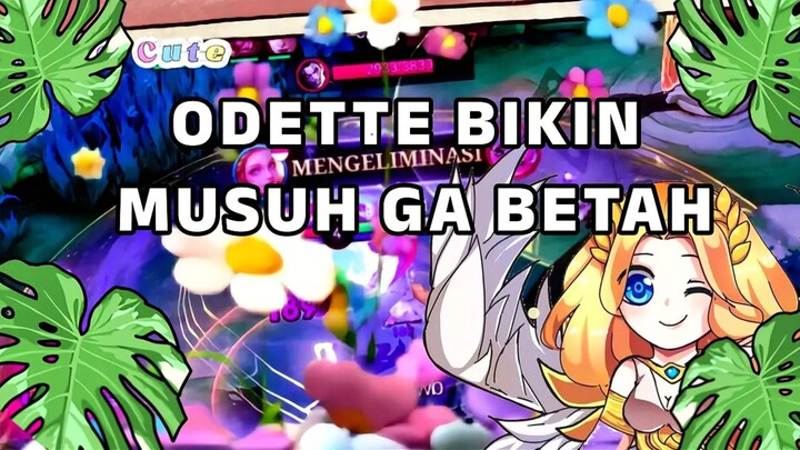 musuhnya pada lari karena skill odette ini 🤗