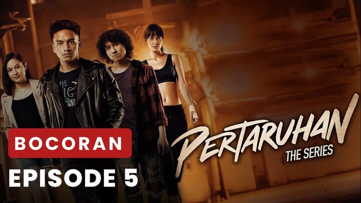 Bocoran Film Pertaruhan The Series - Episode 5 | Alur Cerita Lengkap