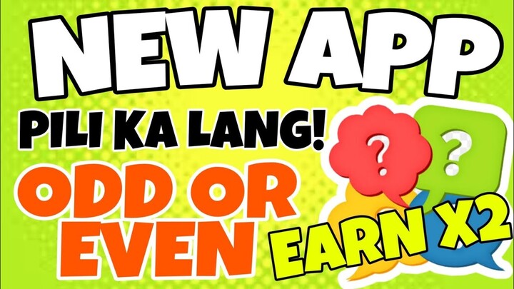 NEW APPLICATION PILI KA LANG! ODD OR EVEN | PWEDE MAG X2 ANG KITA MO!
