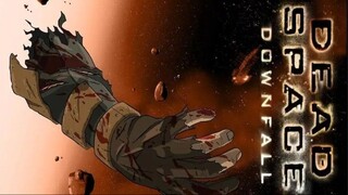 Dead Space Downfall สงครามตะลุยดาวมฤตยู