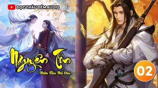 Tập 2 - Nguyên Tôn (audio)