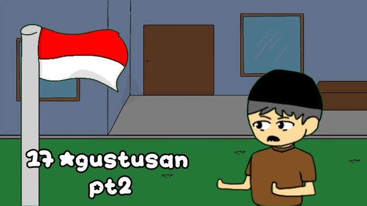 17 Agustusan pt2 - all story'