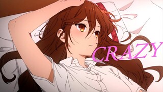 Horimiya「AMV」- Crazy ᴴᴰ