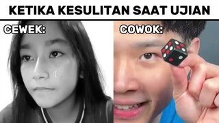 Cowok Ketika Kesulitan Saat Ujian...