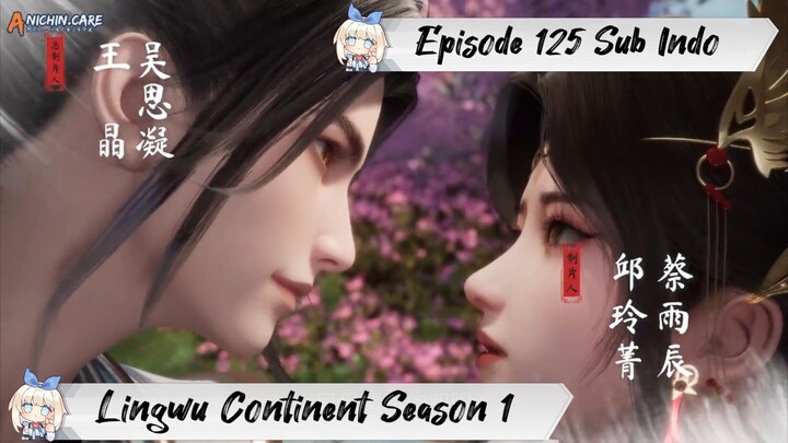 [ EPISODE 125 ] Ling Wu Dalu Season 1 - 1080p Super Duper HD Sub Indo